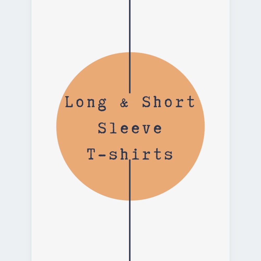 Long & Short Sleeve T-shirts